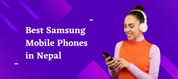 Samsung Mobile Phones in Nepal